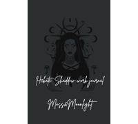 Hekate: Shadow Work Journal: 5+ Guided Prompts for Self-Discovery, Reflection, and Personal Growth with Notes Section for Self-Guided Work, Prompts ... Grounding Practices, and Hekate Offerings
