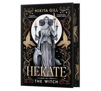 Hekate: The Witch: 1 (Goddesses of the Underworld, 1)