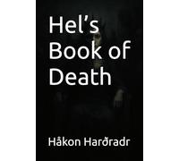 Hel’s Book of Death (The War for the Adamite Throne First Age)