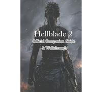 Heladium Hellblade 2 Official Companion Guide & Walkthrough (Tapa blanda)