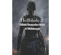Heladium Hellblade 2 Official Companion Guide & Walkthrough (Tapa blanda)