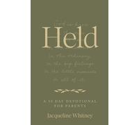 Held: A 50 Day Devotional For Parents