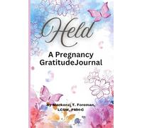 Held: A Pregnancy Gratitude Journal