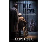 Held Captive: Like Father, Like Son: Standalone