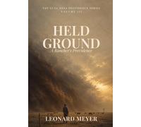 Held Ground: A Rancher's Providence (The Luna Mesa Providence Series)