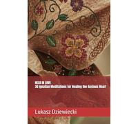 HELD IN LOVE: 30 Ignatian Meditations for Healing the Anxious Heart