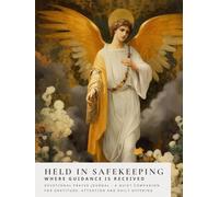 Held in Safekeeping: Devotional Prayer Diary (Sanctified Souls)