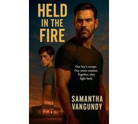 Held In The Fire