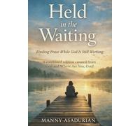 Held in the Waiting: Words of Hope for When God Feels Quiet