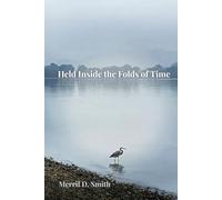 Held Inside the Folds of Time