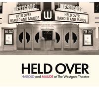 Held Over: Harold and Maude at The Westgate Theater