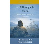 Held Through the Storm: Biblical Hope & Healing for Depression (Faith & Freedom Series)
