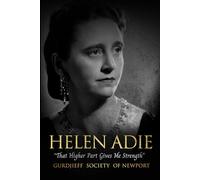 Helen Adie: "That Higher Part Gives Me Strength"