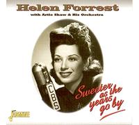 Forrest, Helen W. Artie Shaw - Sweeter As The Years Go By