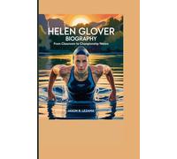 HELEN GLOVER BIOGRAPHY: From Classroom to Championship Waters