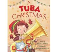Helen L Wilbur A Tuba Christmas (Tapa dura) (Importación USA)