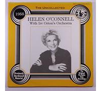 Helen O'Connell with Irv Orton's Orchestra: The Uncollected 1955
