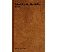 Helen Parkhurst Education On The Dalton Plan (Tapa dura)
