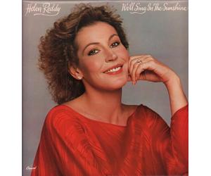 Helen Reddy - We'll Sing In The Sunshine
