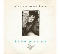 Helen Watson - 100 Watch - Helen Watson 7" 45