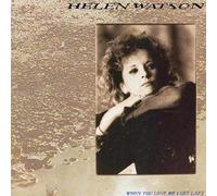 Helen Watson - When You Love Me I Get Lazy [Vinyl Single]