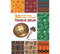 Helen Winter Tongue Drum 30 Simple Songs - All Over the World (Tapa blanda)