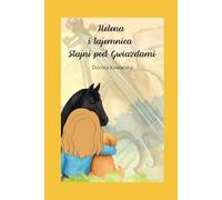 Helena i tajemnica Stajni pod Gwiazdami