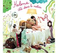 Helena - Nee Dans La Nature: Born in Th
