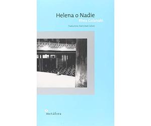 HELENA O NADIE-METAFORA//NO FONDO// (SIN COLECCION)