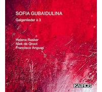 Helena Rasker - Sofia Gubaidulina: Galgenlieder à 3