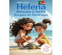 Helena Rescues a Turtle: Helena Resgate de Tartarugas (Learn English & Portuguese with Helena / Aprenda Inglês e Português com Helena)