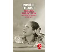 Helena Rubinstein: La femme qui inventa la beauté