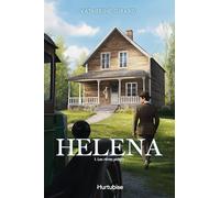 Helena: Tome 1, les rêves piégés