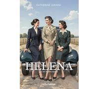 Héléna: Tome 3, Les derniers espoirs