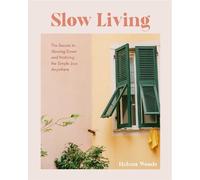Helena Woods Slow Living (Tapa dura) (Importación USA)