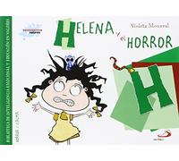 Helena y el horror: Biblioteca de inteligencia emocional y educación en valores (Sentimientos y valores)