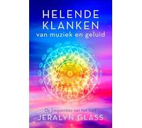 Helende klanken van muziek en geluid: de frequenties van het hart