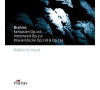Helene Grimaud - Brahms : Late Piano Pieces - Elatus