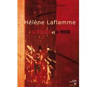 Hélène Laflamme, le rouge et le noir [Francia] [DVD]