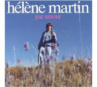Hélène Martin - par Amour
