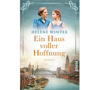 Helene Winter Ein Haus voller Hoffnung: Roman Emotionaler histor (Tapa blanda)