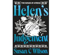 Helen's Judgement (The House of Atreus, 2)