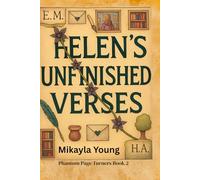 Helen's Unfinished Verses (The Phantom Page Turners)