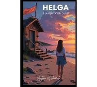 Helga e la verità dei cuori