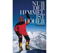 Helga Hengge Mount Everest - Nur der Himmel ist höher: Mein Weg auf (Tapa dura)