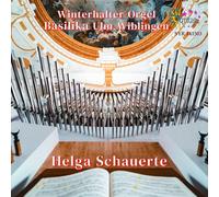 Helga Schauerte/Winterhalter Orgel Basilika Ulm