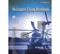 Helicopter Flying Handbook (Tapa blanda)