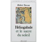 Héliogabale et le Sacre du soleil