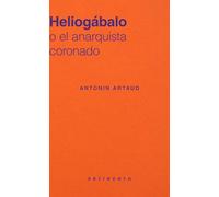 Heliogábalo: o el anarquista coronado: 16 (seriecero)