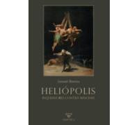 Heliópolis. Inquisidores contra masones
